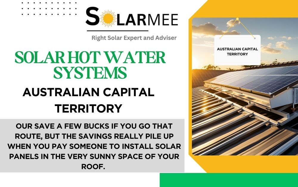 Solar Hot Water Systems in ACT (Australian Capital Territory)