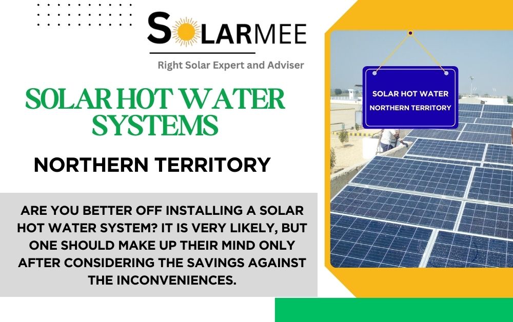 Solar Hot Water Systems in Northern Territory (NT)
