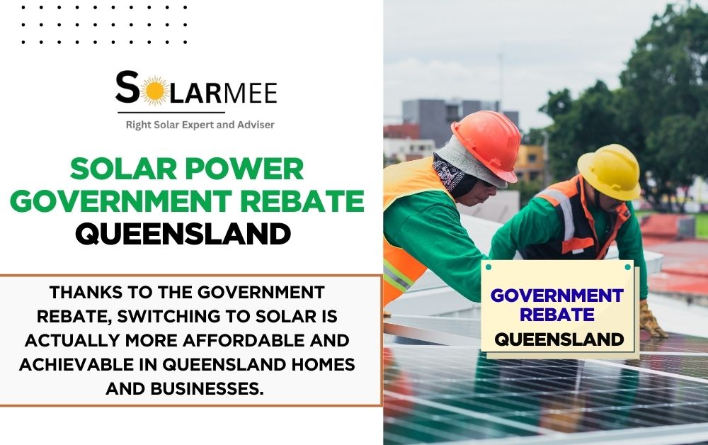 Solar Power Government Rebate Queensland
