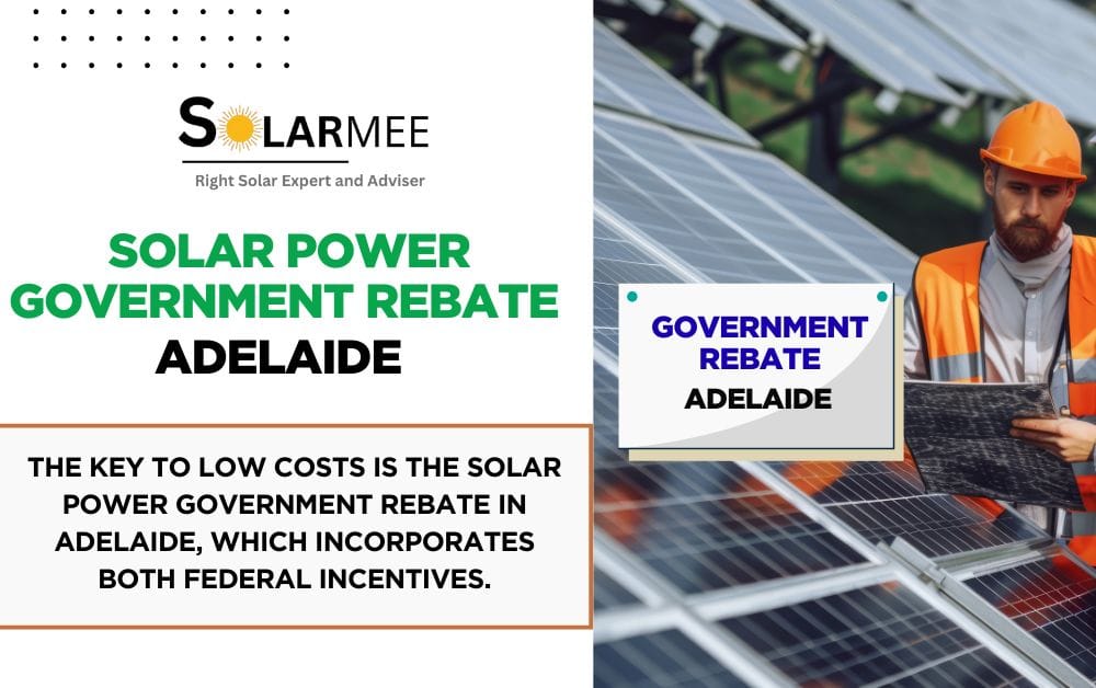 Solar Power Government Rebate Adelaide (1)