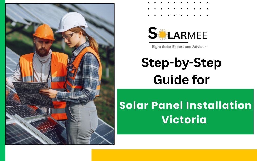 Step-by-Step Solar Panel Installation in Victoria (1)